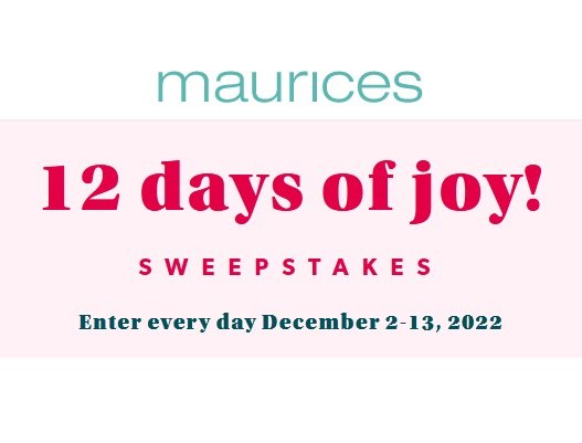 Maurices 12 Days of Joy Sweepstakes - Win A $1,000 Shopping Spree & More