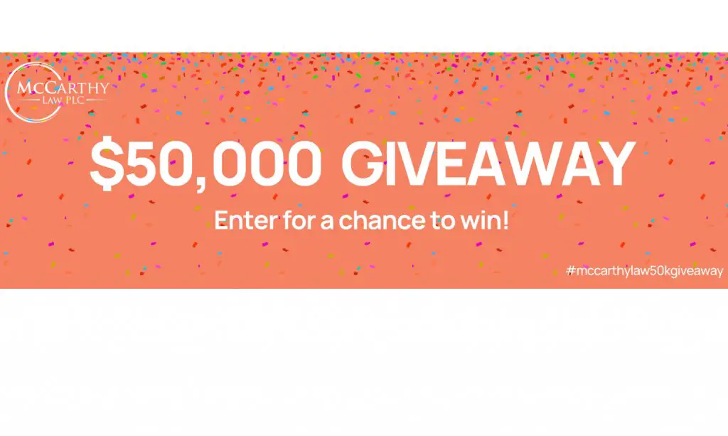 McCarthy Law $50k Giveaway - Win Up To $50,000
