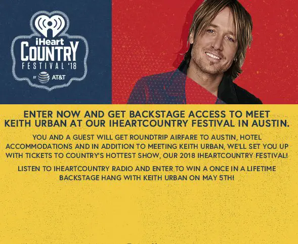 Meet Keith Urban at 2018 iHeartCountry Festival in Austin!