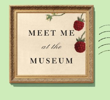 Meet Me at the Museum Giveaway