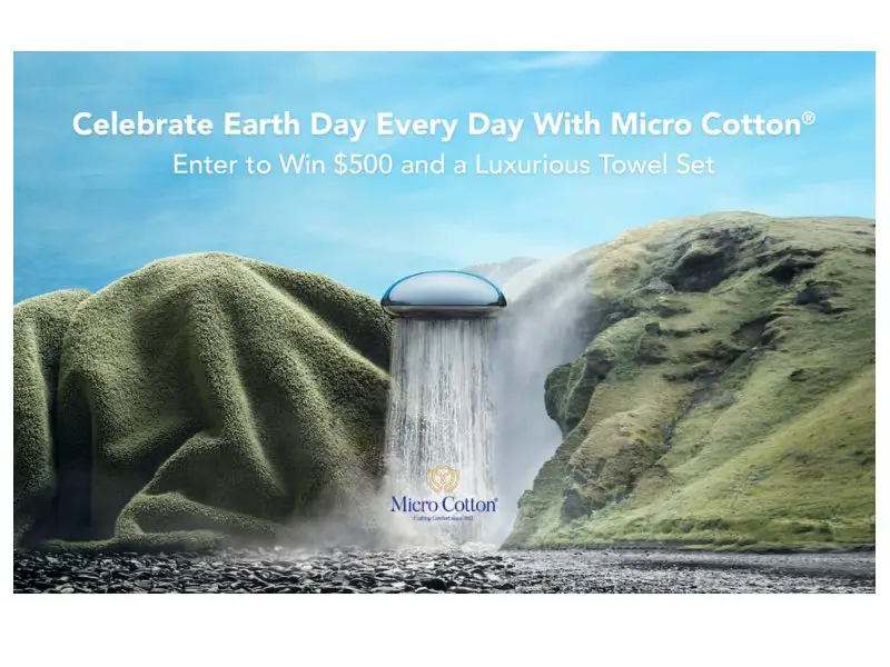 Micro Cotton Earth Day Sweepstakes - Win $500 & More (2 Winners)