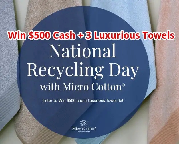 Micro Cotton National Recycling Day Sweepstakes - Win $500 Cash + 3 Ethicot Towels