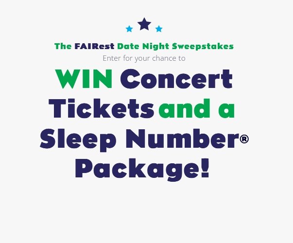 Minnesota State Fair FAIRest Date Night Sweepstakes - Win Tickets for Concerts, Riders and More