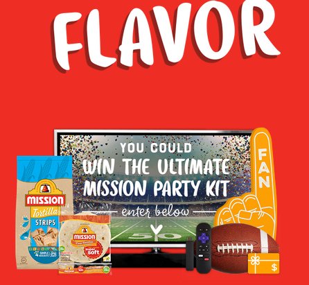 Mission Big Game, Bigger Flavor Sweepstakes