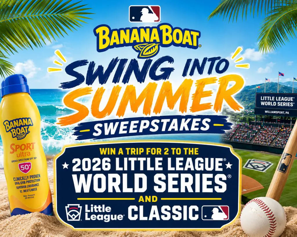 MLB Banana Boat Swing Into Summer Sweepstakes – Win A Trip For 2 To The 2026 Little League World Series And The Little League Classic