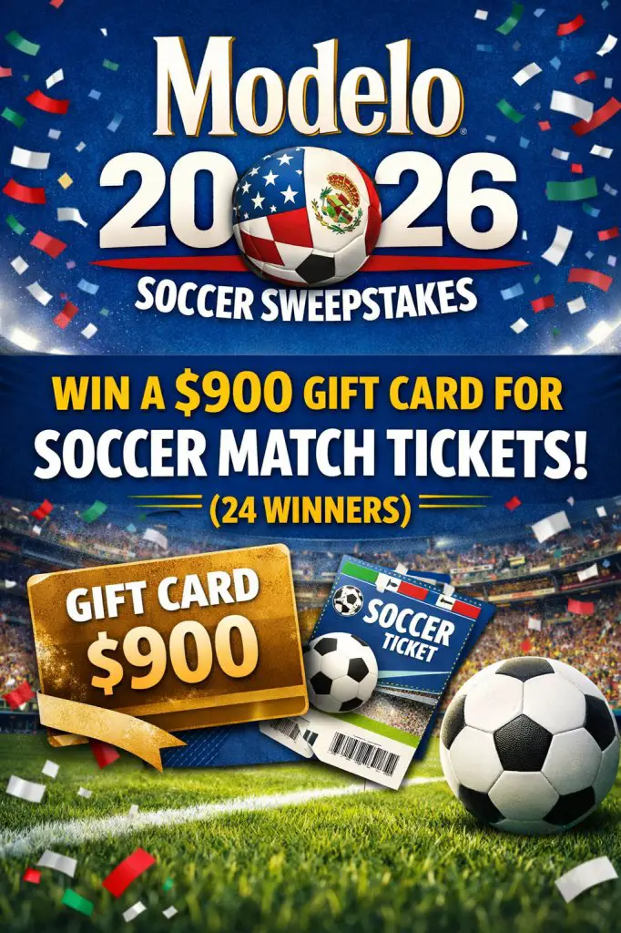 Modelo 2026 Soccer Sweepstakes - Win A $900 Gift Card For Soccer Match Tickets (24 Winners)