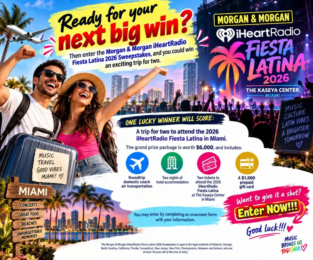 Morgan & Morgan iHeartRadio Fiesta Latina 2026 Sweepstakes – Win A Trip For 2 To Attend The 2026 iHeartRadio Fiesta Latina