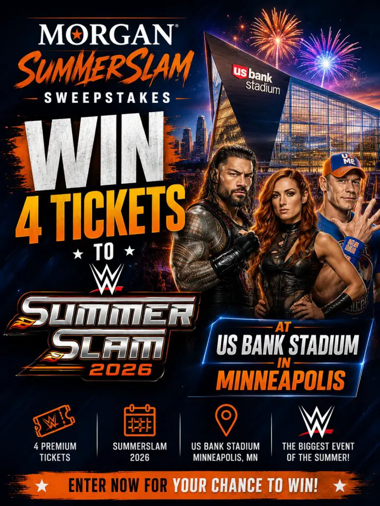 Morgan SummerSlam Sweepstakes – Win 4 Tickets To WWE SummerSlam 2026 At US Bank Stadium In Minneapolis