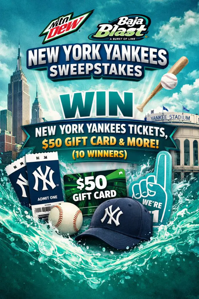 Mountain Dew Baja Blast New York Yankees Sweepstakes – Win New York Yankees Tickets, $50 Gift Card & More (10 Winners)