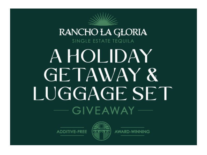 MPL Brands Rancho La Gloria Holiday Getaway Sweepstakes - Win $2,000 For A Travel Luggage Set