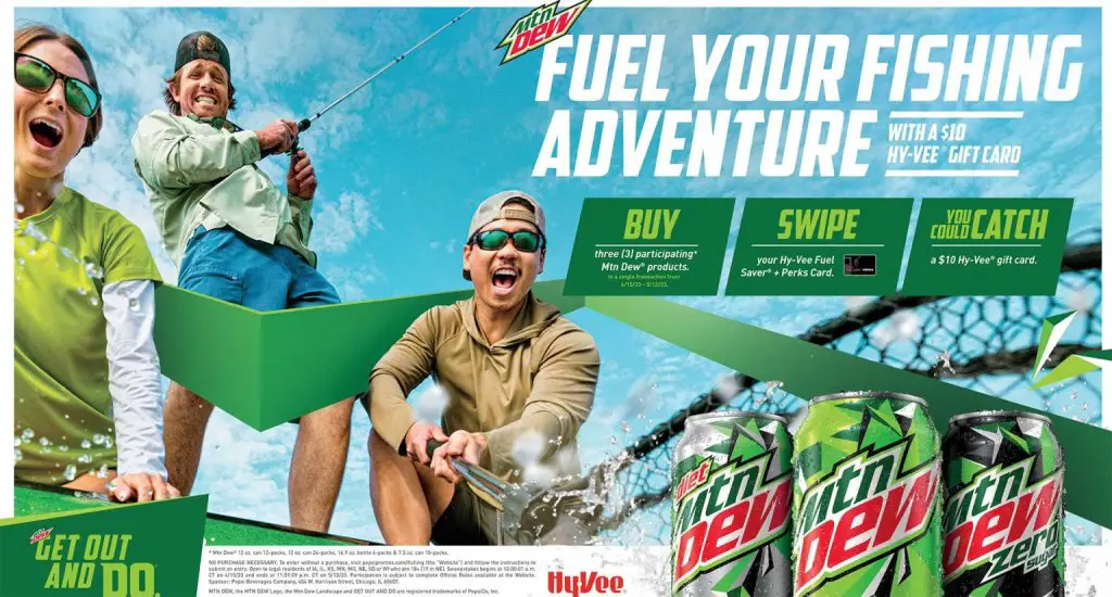MTN Dew Outdoors Fishing Sweepstakes At HY-VEE -  Free HY-VEE Gift Cards (2,000 Winners)