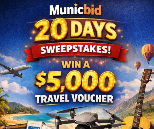 Municibid "20 Days" Sweepstakes -  Win $5,000 Travel Voucher, Drone, AirPods, Guitar, & More