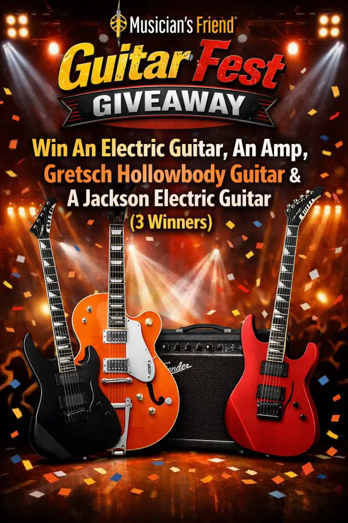 Musician’s Friend Guitar Fest Giveaway – Win An Electric Guitar, An Amp, Gretsch Hollowbody Guitar & A Jackson Electric Guitar (3 Winners)
