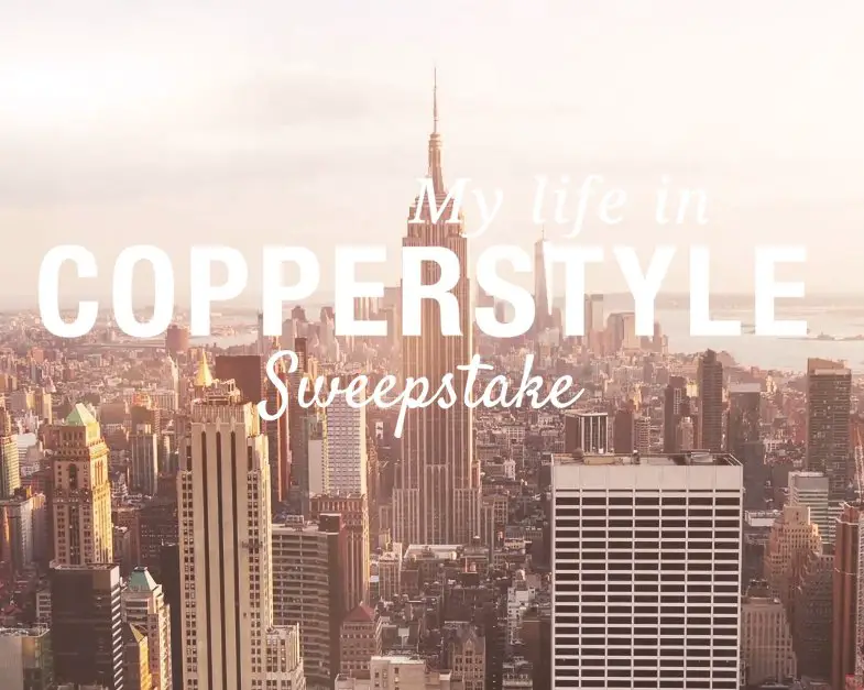 My Life in Copperstyle Sweepstakes