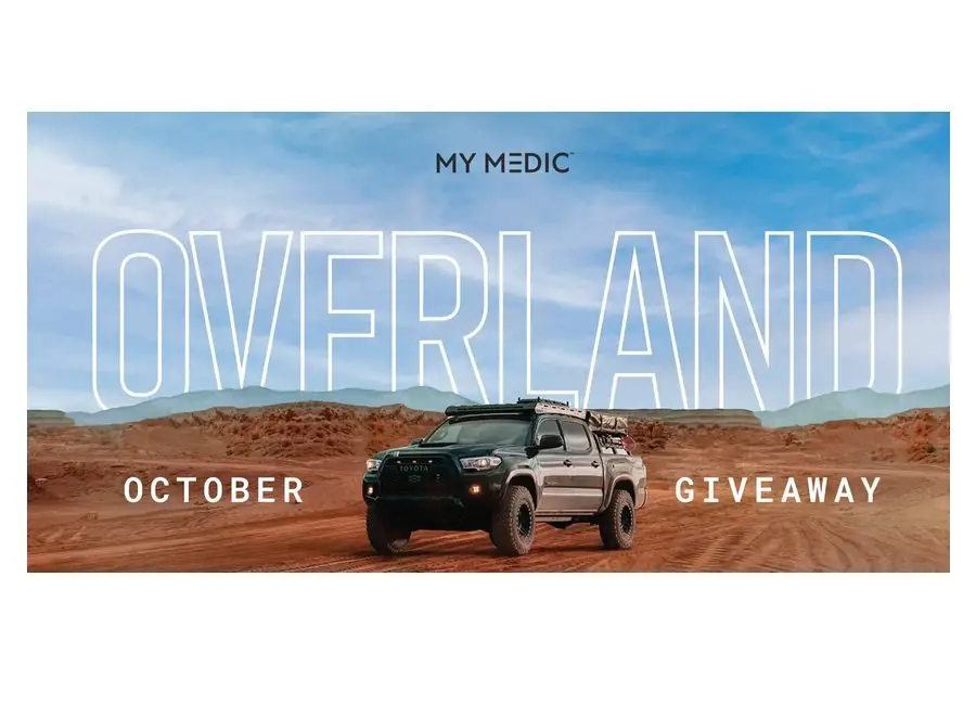 My Medic Overland October Giveaway - Win $7,000 Worth Of Overland Gear