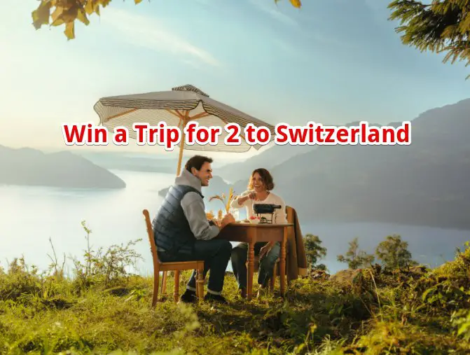 My Switzerland Beautiful Autumn Sweepstakes - Win a Trip for 2 to Switzerland