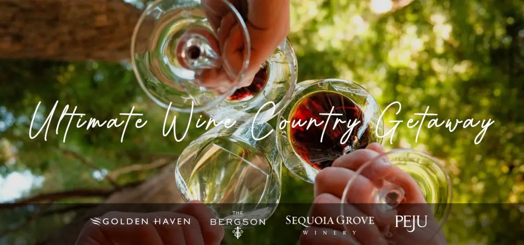 Napa Valley Ultimate Wine Country Sweepstakes – Win A Chef’s Tasting For 2 At PEJU Winery & More