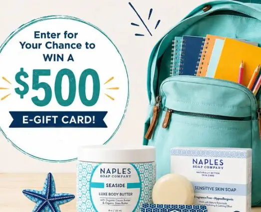Naples Soap “Back-to-School” Giveaway - Win a $500 Gift Card