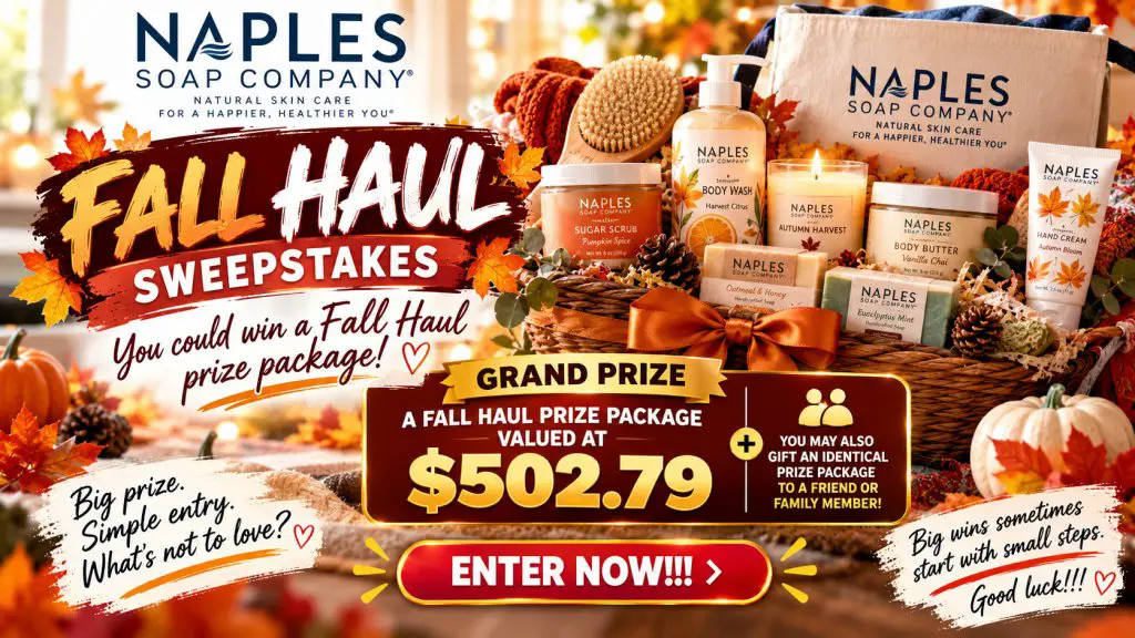 Naples Soap Company Fall Haul Sweepstakes – Win A Fall Haul Prize Package