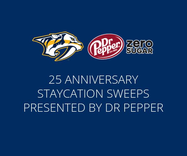 Nashville Predators & Dr Pepper 25th Anniversary Staycation Sweepstakes - Win Merch, Game Tickets & More