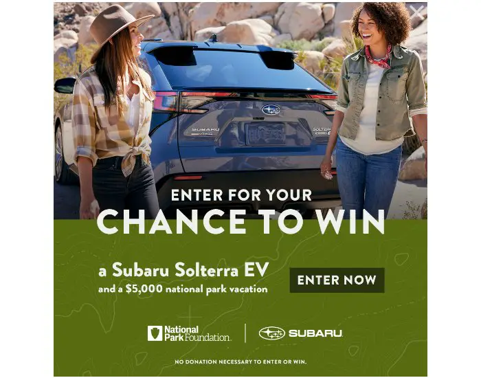 National Park Foundation Explore More Sweepstakes - Win A Subaru SUV, National Park Vacation & More