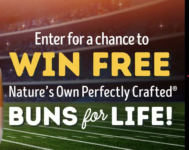 Nature’s Own Free Buns Giveaway - Win Free Nature’s Own Perfectly Crafted Buns for life