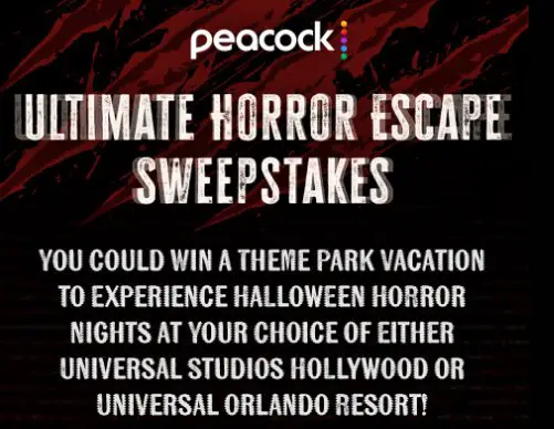 NBC Peacock Ultimate Horror Escape Sweepstakes - Win a Trip for 2 to Universal Studios Halloween Horror Nights