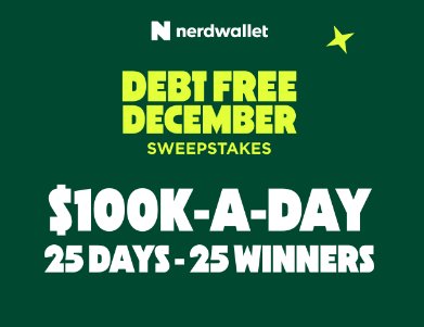 NerdWallet Debt Free December Sweepstakes - Win $100,000 Cash (25 Winners)
