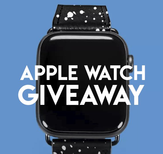 New Apple Watch Giveaway