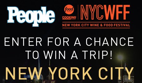 Travel with the New York City Wine & Food Festival Sweepstakes!