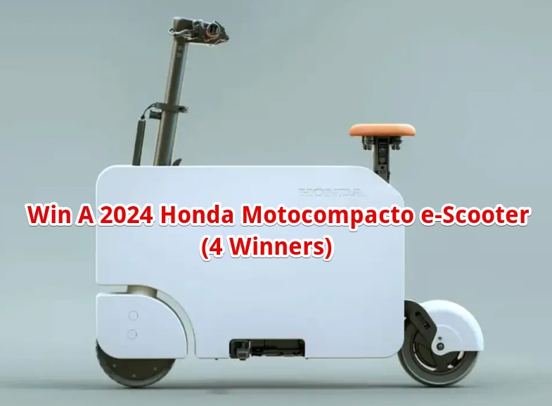 NOHDA Greater Cleveland Auto Show Honda Motocompacto e-Scooter Sweepstakes – Win A 2024 Honda Motocompacto e-Scooter (4 Winners)