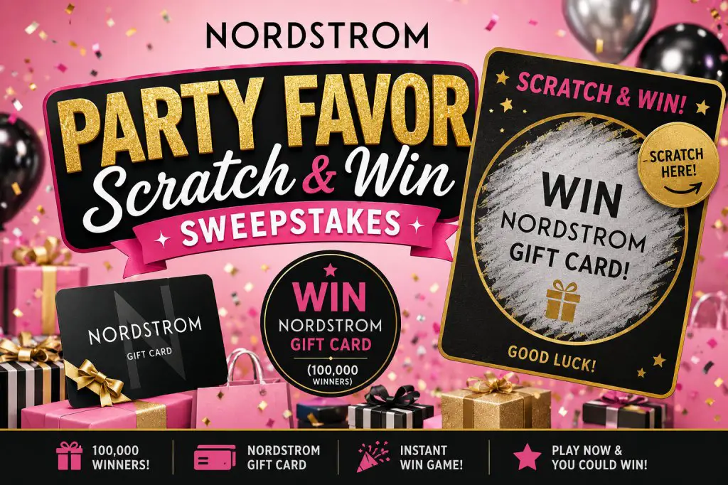 Nordstrom Party Favor Scratch & Win Sweepstakes – Win Nordstrom Gift Card (100,000 Winners)