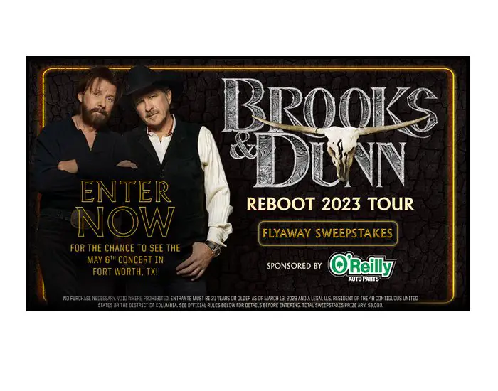 O’Reilly Auto Parts Brooks And Dunn Reboot Flyaway Sweepstakes - Win A Trip For 2