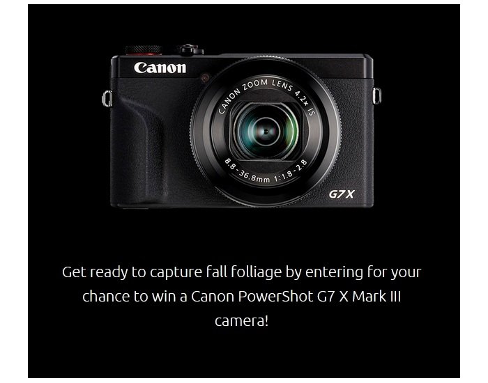 October Fall in Love with Photography Sweepstakes - Win A Canon PowerShot G7X Mark III Camera