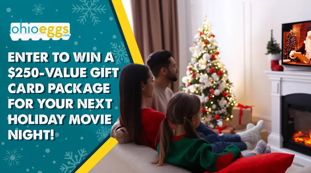 Ohio Egg Farmers Holiday Movie Night Giveaway - Win A $200 Grocery Gift Card + $50 Streaming Gift Card