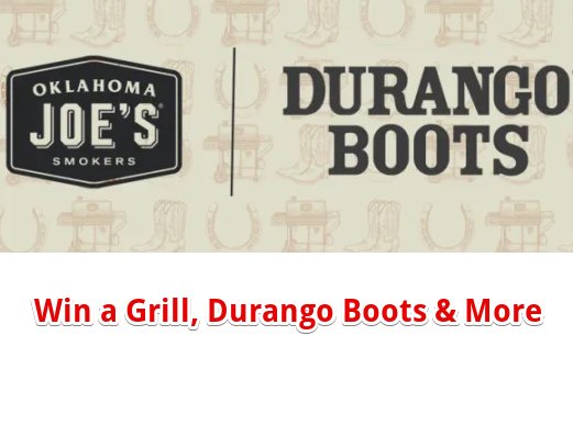 Oklahoma Joe's Smokers Durango Boots Boot Scootin' BBQ Giveaway - Win a Grill, Durango Boots & More
