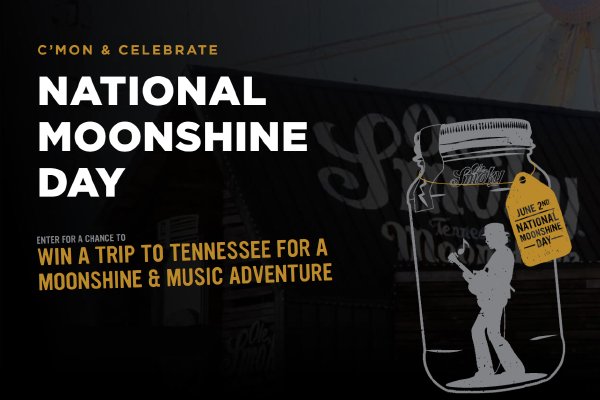 Ole Smoky Sweepstakes - Win a Trip for 4 to Tennessee