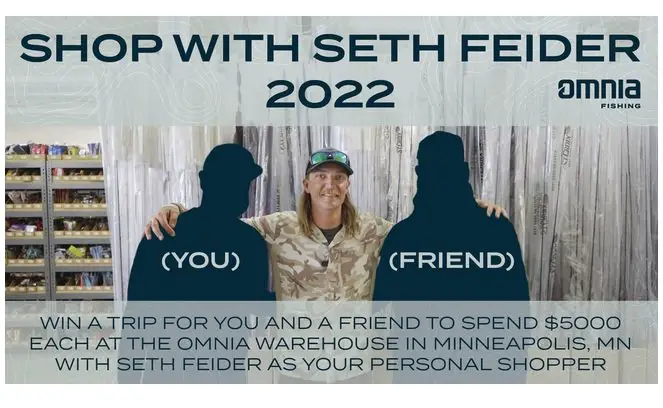 Omnia Fishing Shop With Seth Feider '22 Contest - Win A Trip For 2 To Minneapolis + $10,000 Shopping Spree