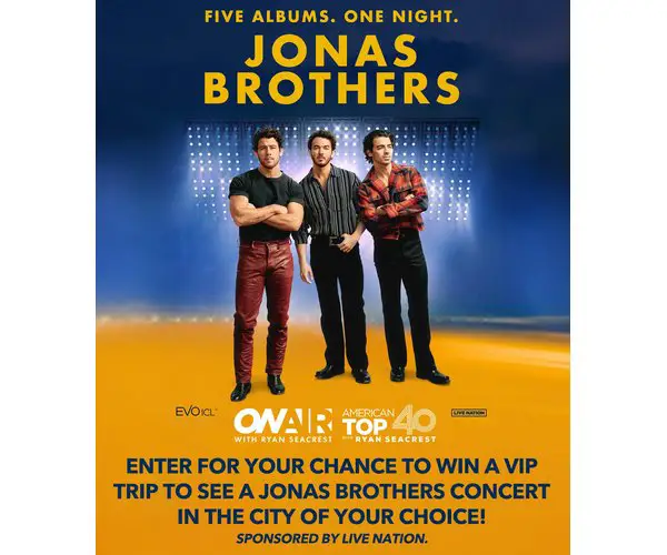 OnAir With Ryan Seacrest's Jonas Brothers Flyaway Sweepstakes - Win A Trip For 2 To See The Jonas Brothers Live In Concert