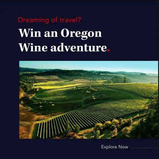 Oregon Wine Month Sweepstakes – Win A Trip For 2 To Oregon Wine Country