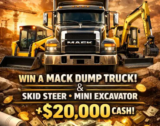 Own Boss Supply Truck Giveaway – Win a Mack Dump Truck, Skid Steer, Mini Excavator & $20000