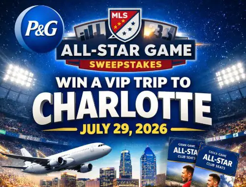 P&G X MLS All-Star Game Sweepstakes - Win a Trip for 2 to the 2026 MLS All-Star Game