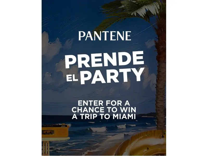 Pantene Show Us How You Prende El Party - Win A Trip For Two To Miami (4 Winners)
