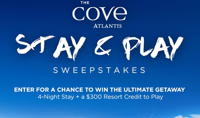 Paradise Island Stay & Play Sweepstakes!