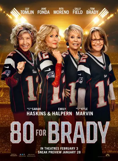 Paramount Pictures "80 For Brady" Sweepstakes - Win A Trip For 4 To The Super Bowl