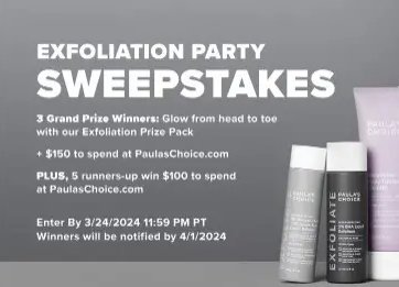 Paula’s Choice Exfoliation Party Sweepstakes 2024 – Win 1 Of 3 Exfoliation Prize Packs