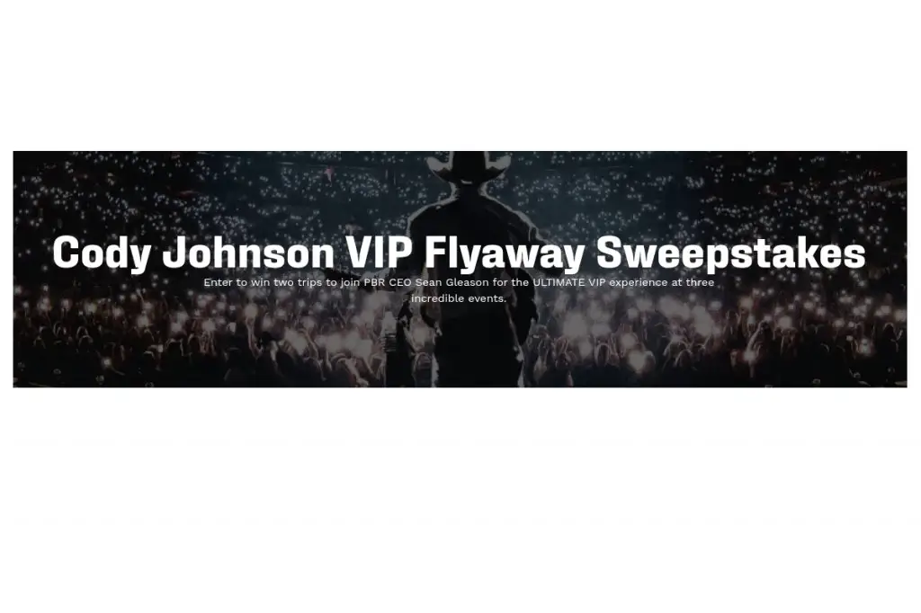 PBR Cody Johnson VIP Flyaway Sweepstakes - Win A Trip For 4 To The PBR World Finals & Cody Johnson Concert