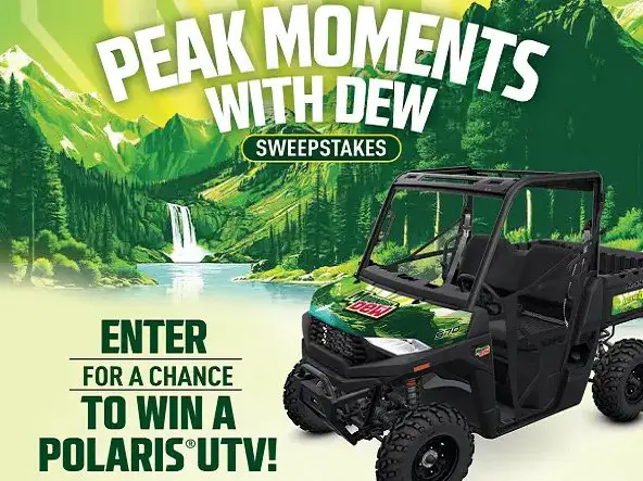 Peak Moments Dew Sweepstakes - Win A 2025 Mountain Dew Polaris Ranger SP 570