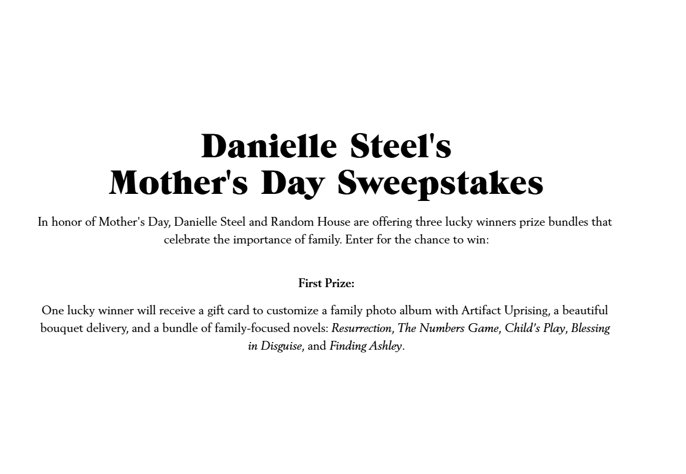 Penguin Random House Danielle Steel Mother’s Day Sweepstakes - Win A $250 Gift Card, 5 Danielle Steel Books & More