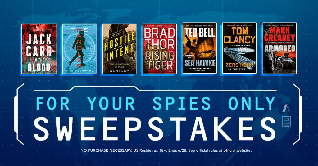 Penguin Random House's For Your Spies Only Sweepstakes - Win 7 Spy Action Novels From Tom Clancy, Jack Carr & Others